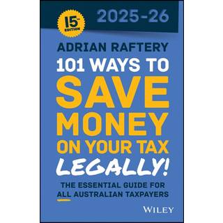101 Ways to Save Money on Your Tax - Legally! 2025 - 2026