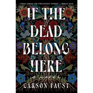 If the Dead Belong Here