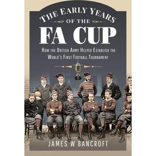 The Early Years of the FA Cup