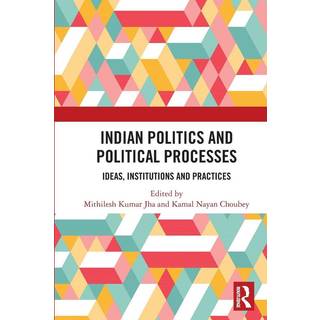 Indian Politics and Political Processes
