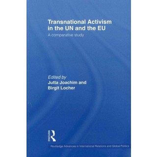 Transnational Activism in the UN and the EU