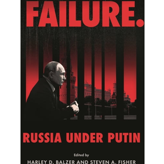 Failure. Russia Under Putin