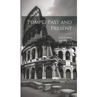 Pompei Past and Present