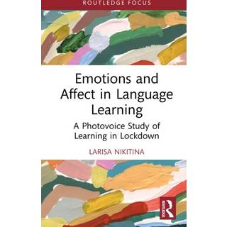 Emotions and Affect in Language Learning
