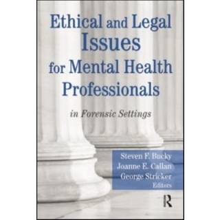 Ethical and Legal Issues for Mental Health Professionals