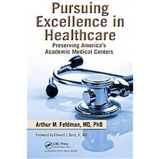 Pursuing Excellence in Healthcare