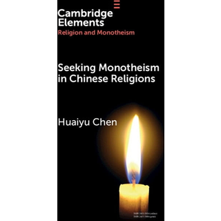 Seeking Monotheism in Chinese Religions