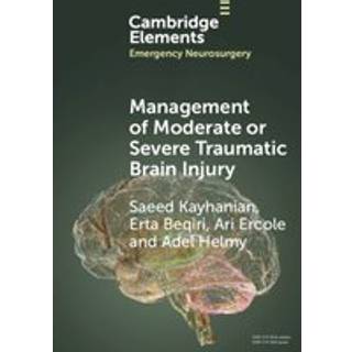 Management of Moderate or Severe Traumatic Brain Injury