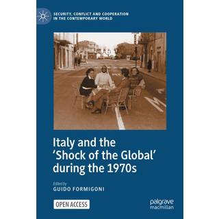 Italy and the 'Shock of the Global' during the 1970s