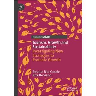 Tourism, Growth and Sustainability