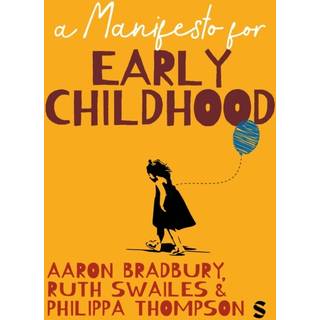 A Manifesto for Early Childhood
