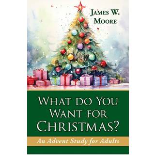 What Do You Want For Christmas? 2nd Edition