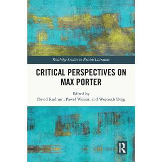 Critical Perspectives on Max Porter