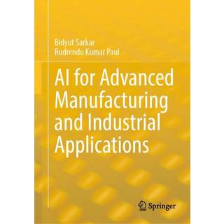 AI for Advanced Manufacturing and Industrial Applications