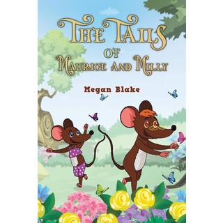 The Tails of Maurice and Milly