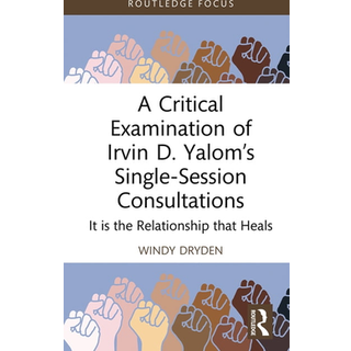 A Critical Examination of Irvin D. Yalom’s Single-Session Consultations