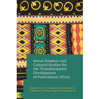 Social Sciences and Cultural Studies for the Transformative Development of Postcolonial Africa