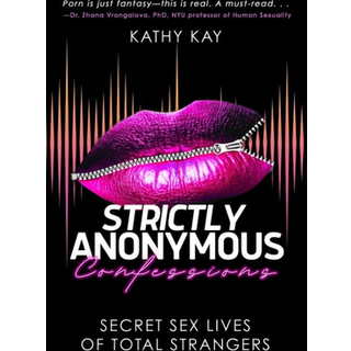 Strictly Anonymous Confessions