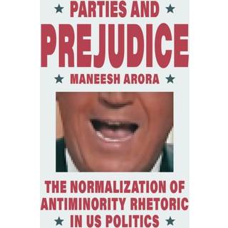 Parties and Prejudice