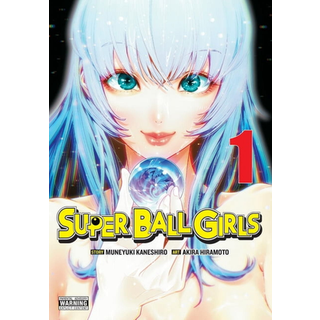Super Ball Girls, Vol. 1