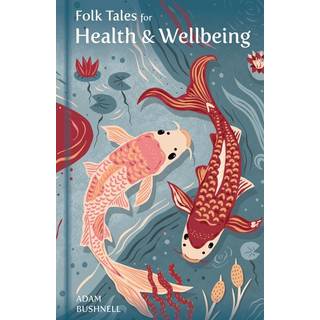 Folk Tales for Health and Wellbeing