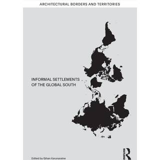 Informal Settlements of the Global South