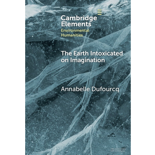 The Earth Intoxicated on Imagination (3, 2025) | Annabelle Dufourcq