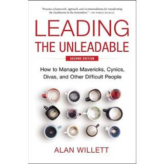 Leading the Unleadable Second Edition