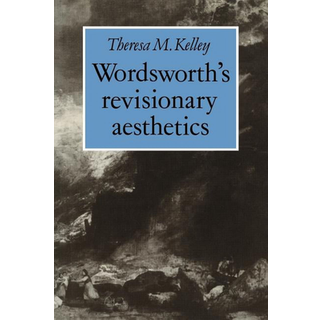 Wordsworth's Revisionary Aesthetics