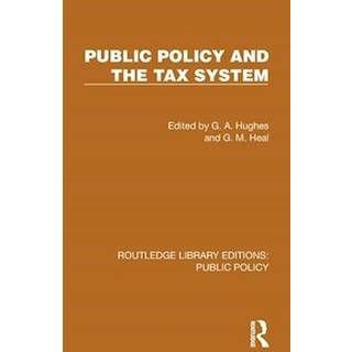 Public Policy and the Tax System