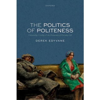 The Politics of Politeness