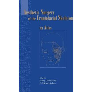 Aesthetic Surgery of the Craniofacial Skeleton