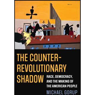 The Counterrevolutionary Shadow