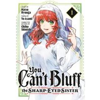 You Can't Bluff the Sharp-Eyed Sister 1