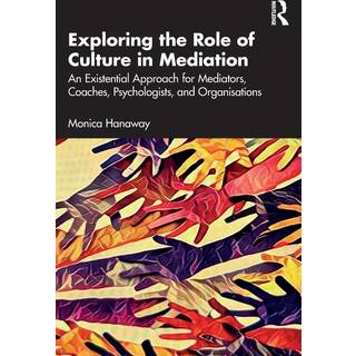 Exploring the Role of Culture in Mediation