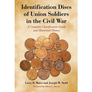 Identification Discs of Union Soldiers in the Civil War