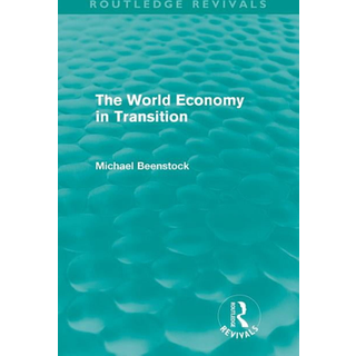 The World Economy in Transition (Routledge Revivals)