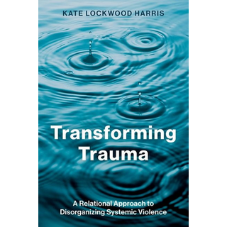 Transforming Trauma