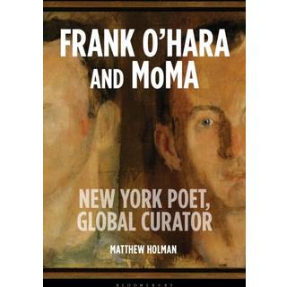Frank O’Hara and MoMA