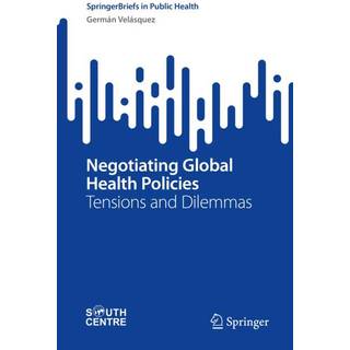 Negotiating Global Health Policies
