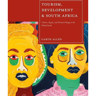 Tourism, Development and South Africa