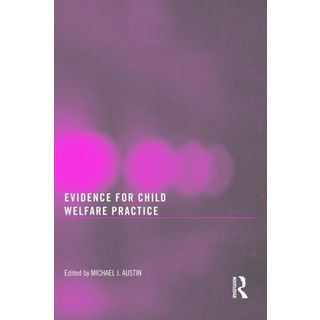 Evidence for Child Welfare Practice