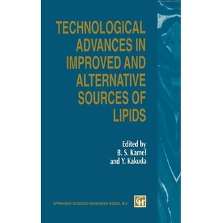 Technological Advances in Improved and Alternative Sources of Lipids