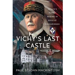 Vichy's Last Castle