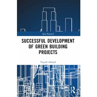 Successful Development of Green Building Projects
