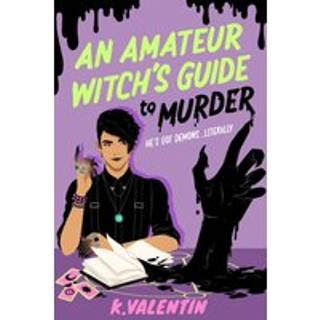 An Amateur Witch's Guide to Murder