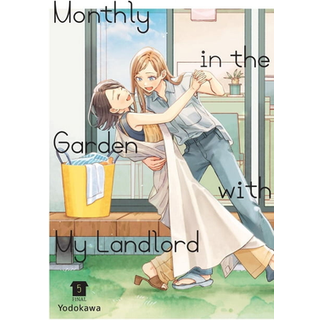 Monthly in the Garden with My Landlord, Vol. 5
