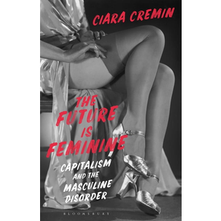 The Future is Feminine