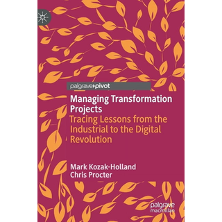 Managing Transformation Projects