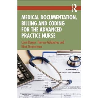 Medical Documentation, Billing, and Coding for the Advanced Practice Nurse
